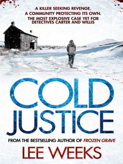 Title details for Cold Justice by Lee Weeks - Wait list